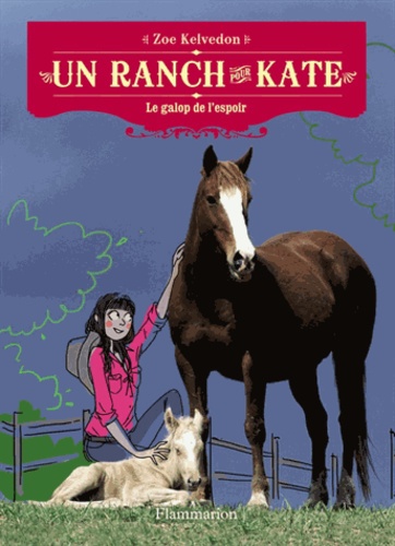 Un Ranch Pour Kate Tome 2 - Le Galop De L'espoir