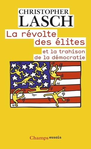 La Révolte Des Élites - Et La Trahison De La Démocratie