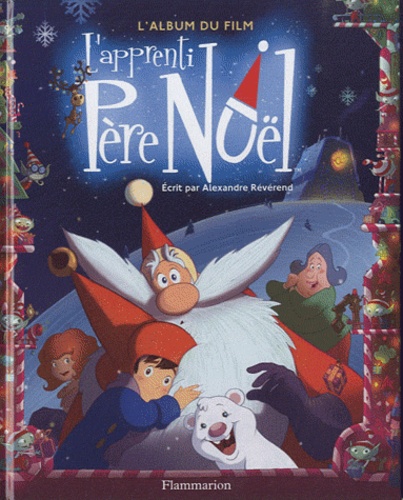 L'apprenti Père Noël - L'album Du Film