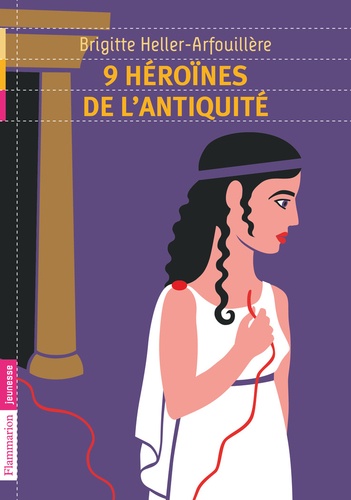 Neuf Héroïnes De L'antiquité