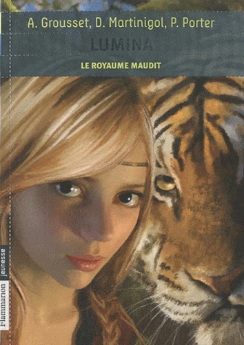 Lumina Tome 1 - Le Royaume Maudit