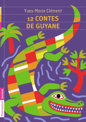 12 Contes De Guyane
