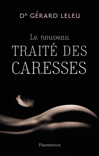 Le Nouveau Traité Des Caresses