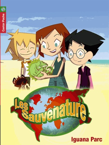 Les Sauvenature Tome 2 - Iguana Parc