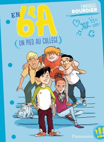 En 6e A - Tome 1 - Un Pied Au Collège