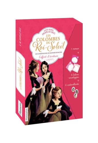 Les Colombes Du Roi-Soleil - Coffret D'écriture - 1 Roman : Tome 1, Les Comédiennes De Monsieur Racine + 6 Lettres-Enveloppes + 6 Autocollants