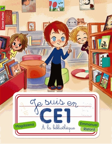 Je Suis En Ce1 - Tome 2 - A La Bibliothèque