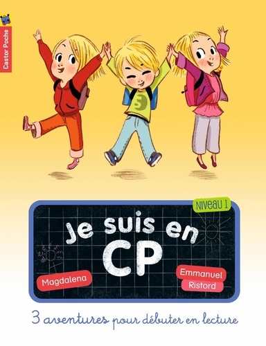Je Suis En Cp - 3 Aventures Pour Débuter En Lecture (Niveau 1) - Réunit C'est La Rentrée ! - Dispute À La Récré - Le Nouveau