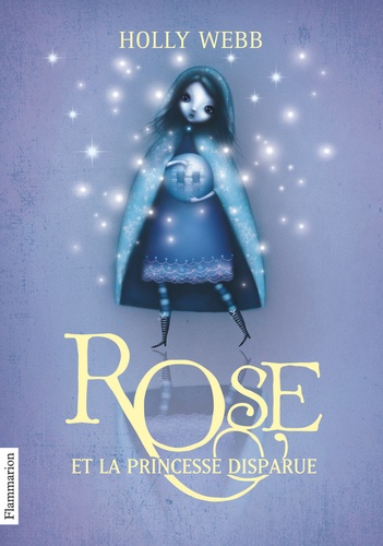 Rose Tome 2 - Rose Et La Princesse Disparue