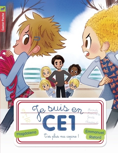 Je Suis En Ce1 - Tome 10 - T'es Plus Ma Copine !