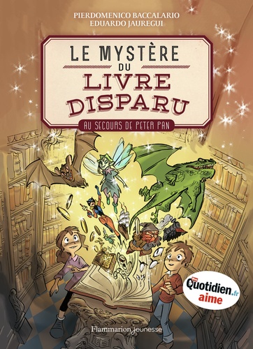 Le Mystère Du Livre Disparu - Tome 1 - Au Secours De Peter Pan