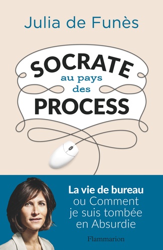 Socrate Au Pays Des Process
