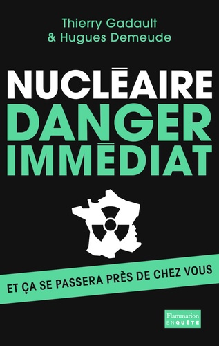 Nucléaire - Danger Immédiat