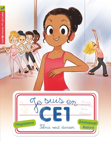 Je Suis En Ce1 - Tome 15 - Selma Veut Danser