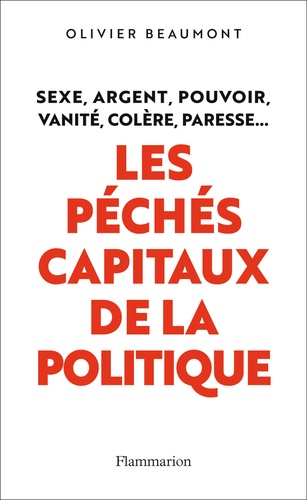 Les Péchés Capitaux De La Politique