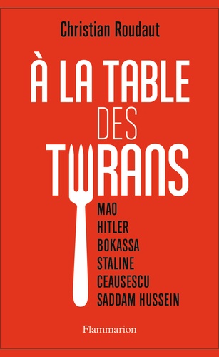 A La Table Des Tyrans