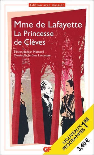 La Princesse De Clèves - Programme Nouveau Bac 2022 1re - Parcours "Individu, Morale Et Société