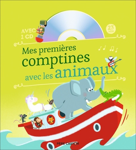 Mes Premières Comptines Avec Les Animaux (1 Cd Audio)