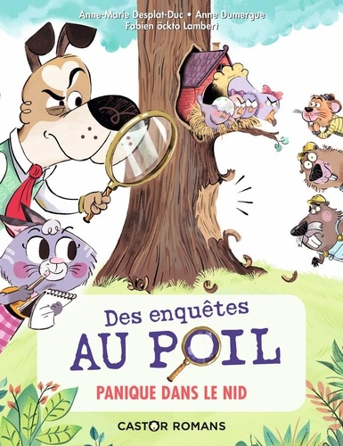 Des Enquêtes Au Poil - Panique Dans Le Nid