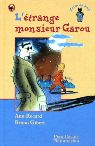 L'étrange Monsieur Garou