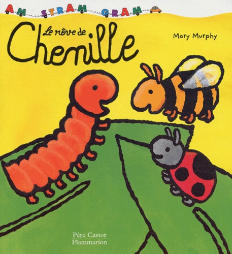 Le Rêve De Chenille