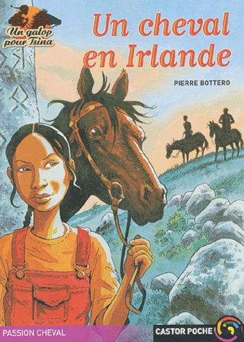 Un Galop Pour Tsina - Un Cheval En Irlande
