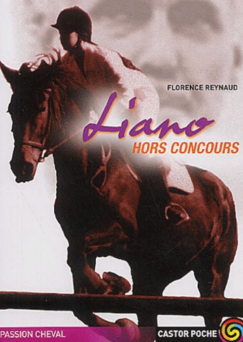 Passion Cheval Tome - Liano Hors Concours