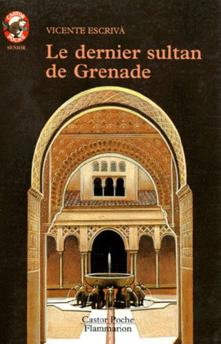 Le Dernier Sultan De Grenade