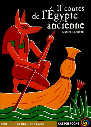 11 Contes De L'egypte Ancienne