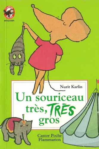 Un Souriceau Très, Très, Gros