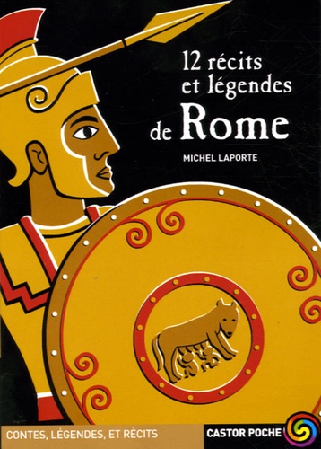 12 Récits Et Légendes De Rome