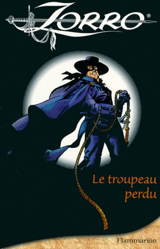 Zorro - Le Troupeau Perdu