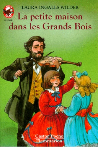 La Petite Maison Dans Les Grands Bois