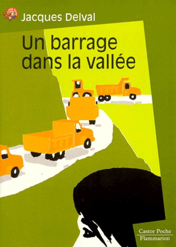 Un Barrage Dans La Vallee