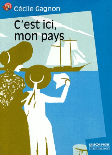 C'est Ici, Mon Pays
