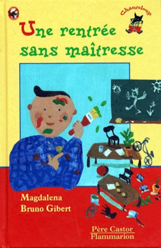 Une Rentrée Sans Maîtresse