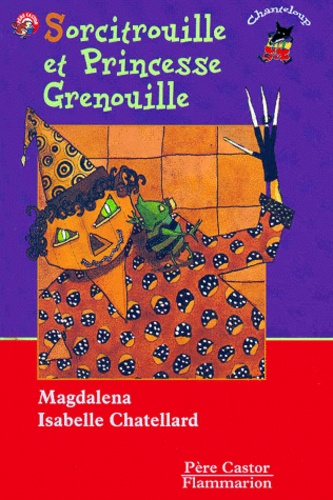 Sorcitrouille Et Princesse Grenouille