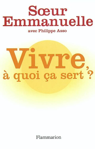 Vivre, À Quoi Ça Sert ?