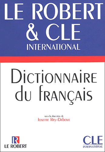 Le Robert & Cle International, Dictionnaire Du Français