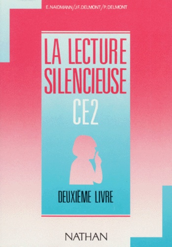 La Lecture Silencieuse Ce2 - 2ème Livre