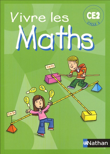 Vivre Les Maths Ce2 - Programmes 2002