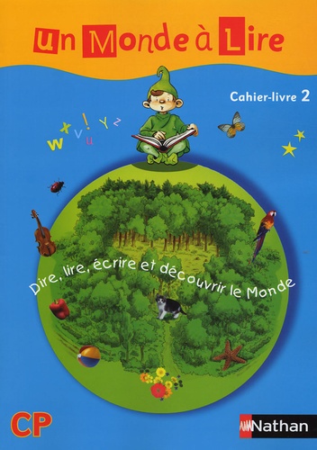 Un Monde À Lire Cp - Cahier-Livre 2