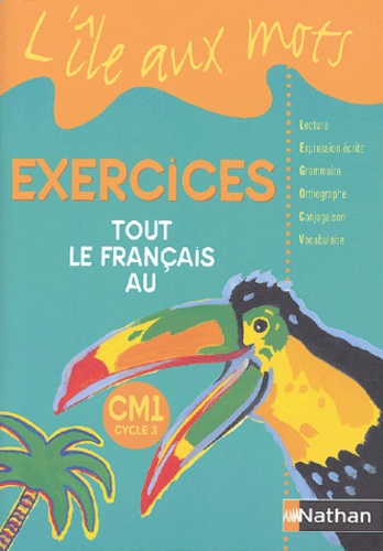 Tout Le Français Au Cm1 - Exercices