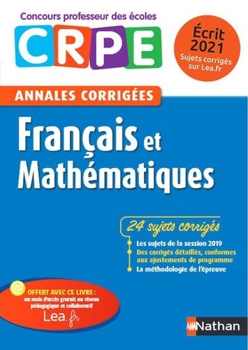 Français Et Mathématiques - Annales Corrigées Écrit Crpe - Edition 2020