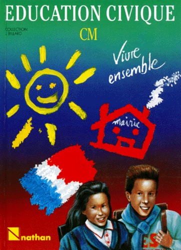Éducation Civique - Vivre Ensemble, Manuel Cm