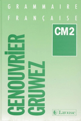 Grammaire Française, Cm2
