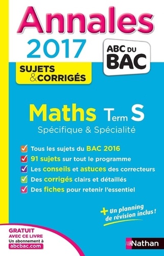 Mathématiques Tle S Spécifique Et Spécialité - Sujets Et Corrgés