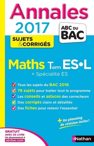 Les Annales Du Bac Maths Terminale Es-L Spécificité Et Spécialité