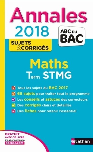 Mathématiques Tle Stmg - Sujets & Corrigés - Edition 2018