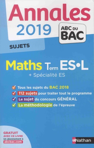 Mathématiques Tle Es-L + Spécialité Es - Sujets - Edition 2019